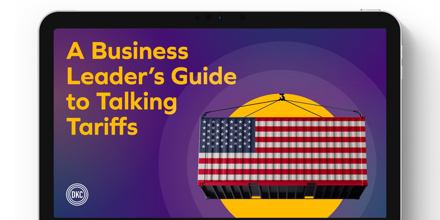 A Business Leader’s Guide to Talking Tariffs